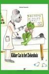 Voorlopige kaft Kikker Cas in het Ziekenhuis (kinderboek van Helene Poncelet)
